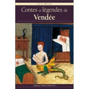 Contes et légendes de Vendée