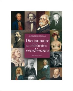 Dictionnaire des celebrités vendéennes